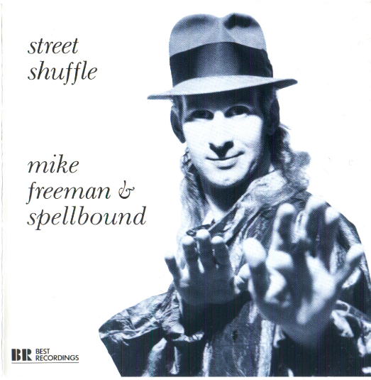 Mike Freeman & Spellbound Street Shuffle CD cover